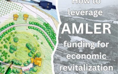 Leveraging AMLER Federal Funds to Revitalize Abandoned Mine Lands